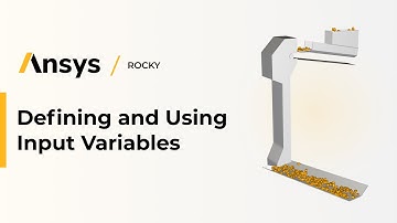 Ansys Rocky: Defining and Using Input Variables