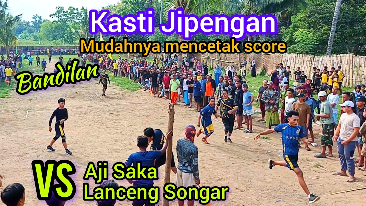 Kasti Jipengan ( AJI SAKA VS LANCENG SONGAR ) Mudahnya mencetak score, Bandilan