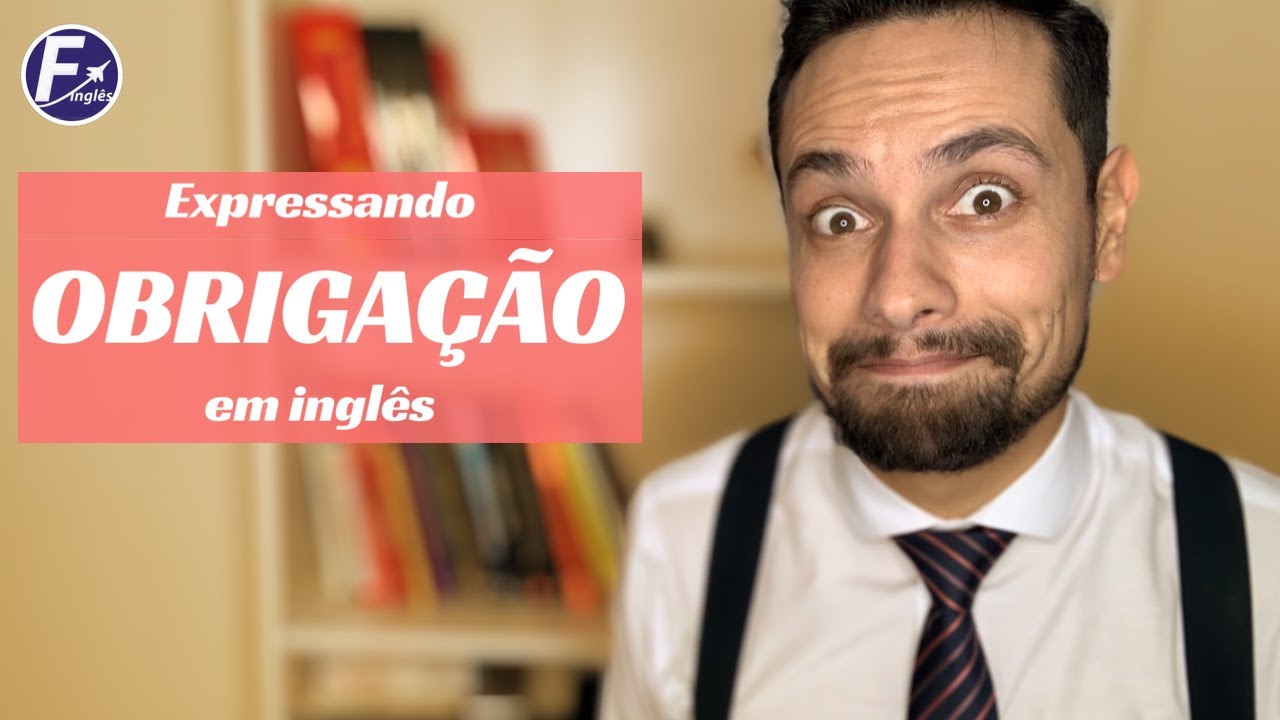 Como expressar OBRIGAÇÃO em inglês - YouTube