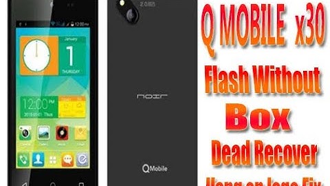 Q Mobile x30 flash With Sp flash tool hang on logo fix Dead recover