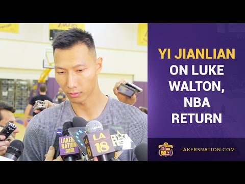 Yi Jianlian​ On Luke Walton, NBA Return, Lakers Brand In China