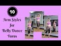 ⭐10 Belly Dance Arm Ideas for Turns & Spins ⭐