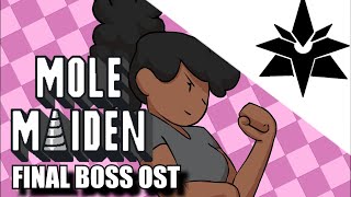 [Mole Maiden OST] FINAL BOSS!! "You Will Mole Our Names" Vs. COPPRA (Final Phase)