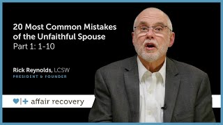 20 Most Common Mistakes of the Unfaithful Spouse Part 1