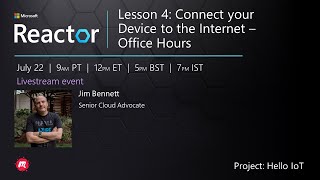 Lesson 4: Connect your Device to the Internet - Office Hours