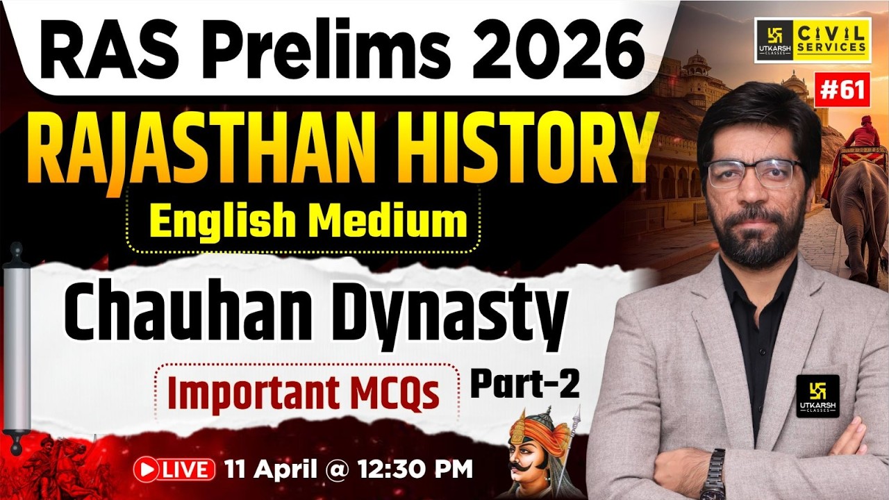 Chauhan Ruling Map Ras Chauhan Dynasty | Rajasthan History for RAS Prelims 2026 | English ...