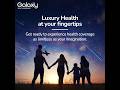 ఆరోగ్య రక్షణలో కొత్త శకం Galaxy Health Insurance: Complete Protection and Seamless Claims