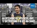 Kai Sotto works out with Pacers, vows to ‘give everything’ if he gets NBA chance