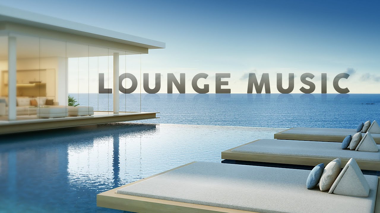 Lounge Music   Playlist