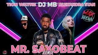 Alexandra Stan ,Whm, Tion Wayne - Mr. Saxobeat (Dj Mb Remix 2023)