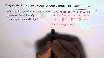 Write cubic equation in two different ways from given roots
