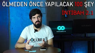 Ölmeden Önce Yapilacak 100 Şey İnti̇bah 2.2 Ahmet Taha