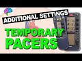 Additional Settings for Temporary Pacemakers