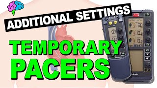 Additional Settings for Temporary Pacemakers