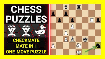 Chess Puzzles to Practice. Themes: Checkmate, Mate in 1, One-move puzzle. Learn Chess