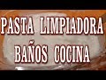 PASTA LIMPIADORA MUY POTENTE PARA HORNOS ,BAÑOS Y MUCHO MAS