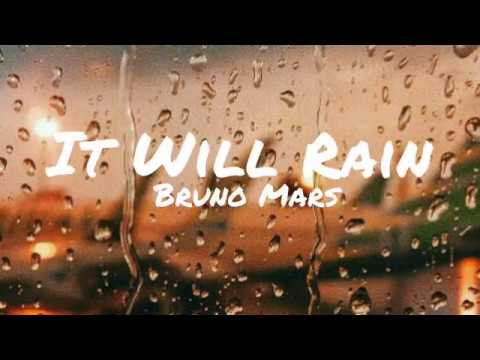 Bruno Mars - It Will Rain (Lyrics) - YouTube