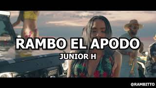 Watch Junior H Rambo El Apodo video