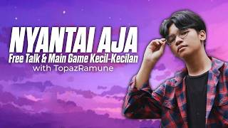 Roblos atau Ngobrol mungkin yah | LIVE SANTAI AJA