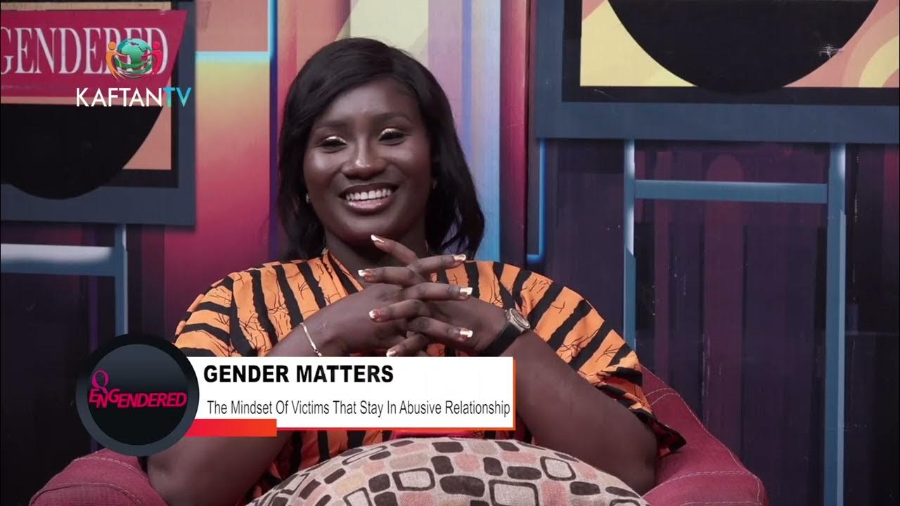 GENDER MATTERS :THE MINDSET OF VICTIMS THAT STAY IN ABUSIVE RELATIONSHIP GENDER MATTERS :THE MINDSET OF VICTIMS THAT STAY IN ABUSIVE RELATIONSHIP