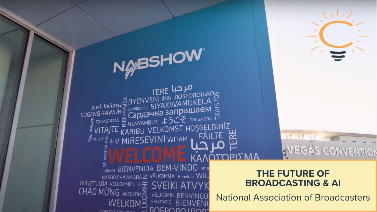 National Association of Broadcasters | The Future of Broadcasting & AI