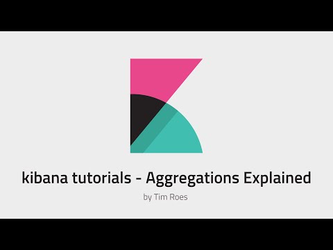 Kibana Aggregationen Informationen [Kibana Tutorials]