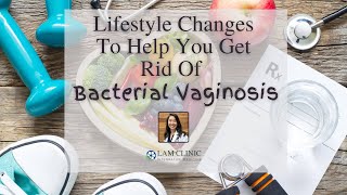 Lifestyle Changes To Help You Get Rid Of Bacterial Vaginosis screenshot 4