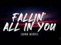 Shawn mendes  fallin all in you lyrics 1 hour