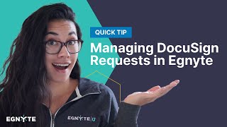 Managing DocuSign Requests in Egnyte