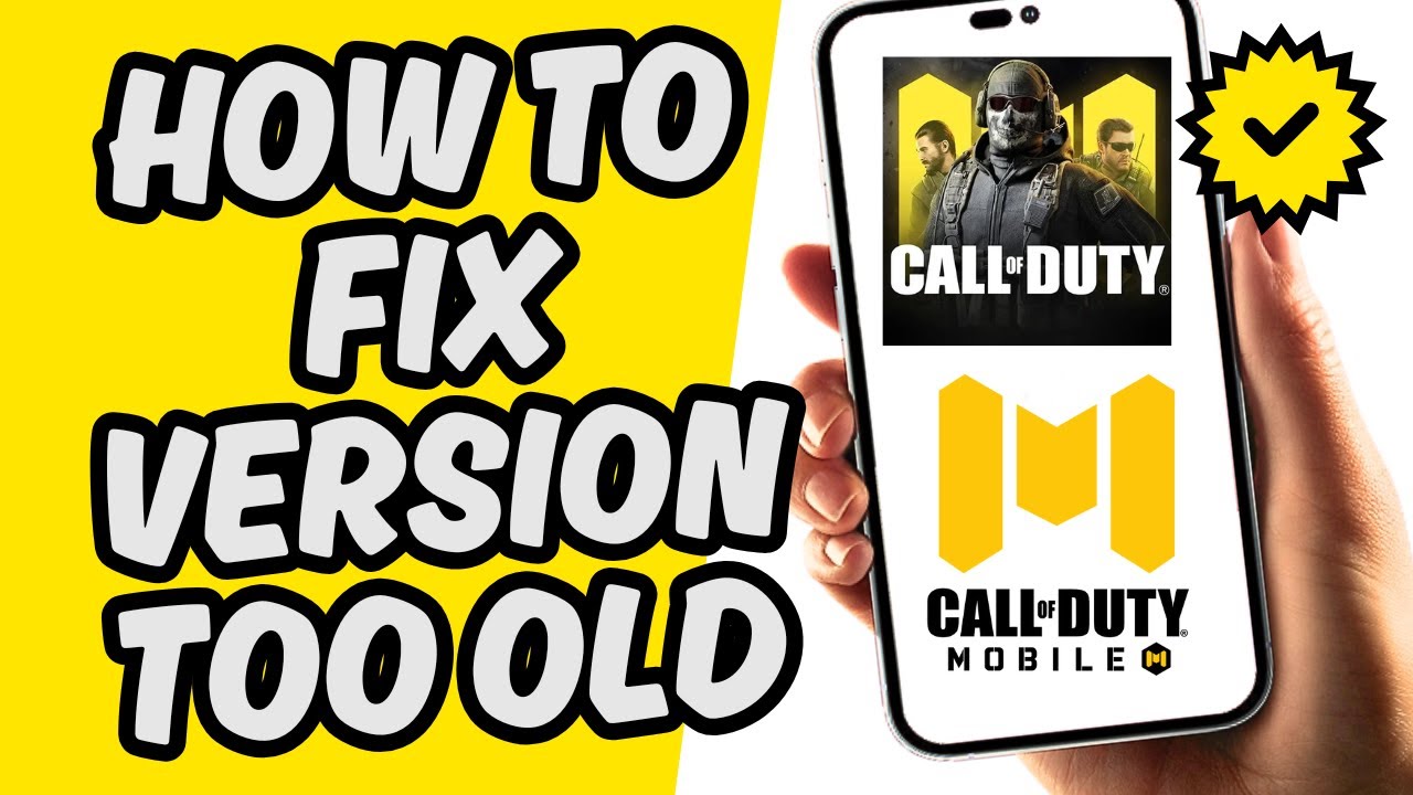 How To Fix Version Too Old in COD Call Of Duty Mobile [Easy Step-by-step]