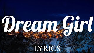 Dream Girl - Ir Sais (Lyrics)