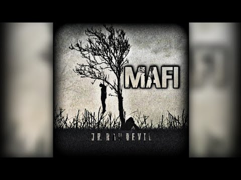 MAFI (ONE LAST THING FOR HER) - Jr. RAP DEVIL