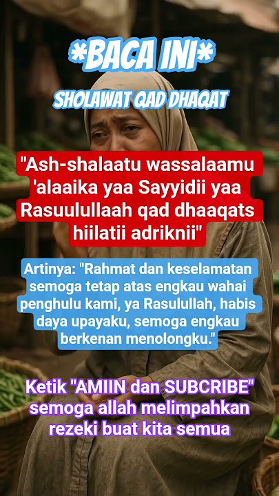 *SHOLAWAT QAD DHAQAT* #katakatabijakalibinabuthalib #kukuruyuk #doaislami #quotes #shorts