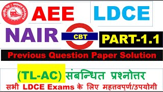 LDCE AEE EXAMS TL-AC Questions Answers by NAIR TL-AC PART-1 1 LHB