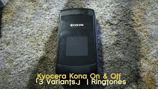 Kyocera Kona On & Off 「3 Variants.」 | Ringtones