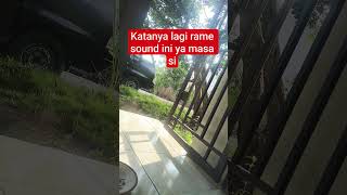 katanya lagi rame ya sound ini masaa #viral