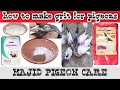 How to make grit for pigeons majid pigeon care