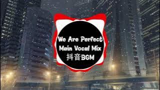 Cristian Marchi - We Are Perfect (Main Vocal Mix) | Hot Tiktok Douyin