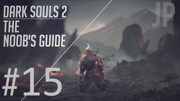 Dark Souls 2: The Noob