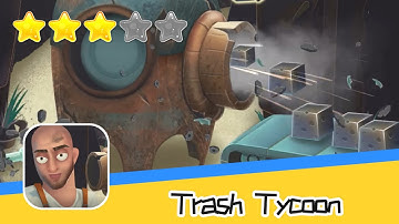 Trash Tycoon Walkthrough Recommend index three stars