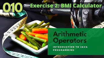 010 BMI Calculator | BMI Formula - An Introduction to Java Programming