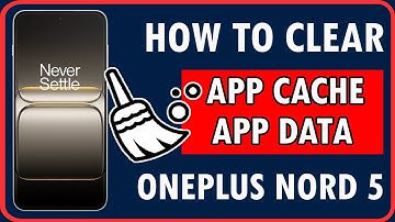 Hoe u de cache en gegevens van apps op uw OnePlus Nord 5 wist