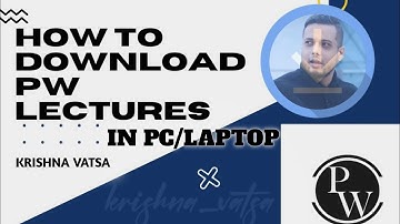 Physics Wallah Lecture Download / Physics Wallah App Se Video Kaise Download Kare / In PC And Mobile