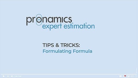 Tips & Tricks - Formulating Formula - Pronamics cost estimating software