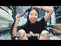 my college morning routine!!