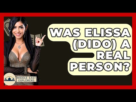 Was Elissa Dido A Real Person Middle East Explorers