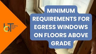 Egress Windows Above Grade | Minimum Code Requirements