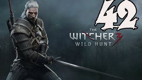 The Witcher 3: Wild Hunt - Gameplay Walkthrough Part 42: Return to Crookback Bog