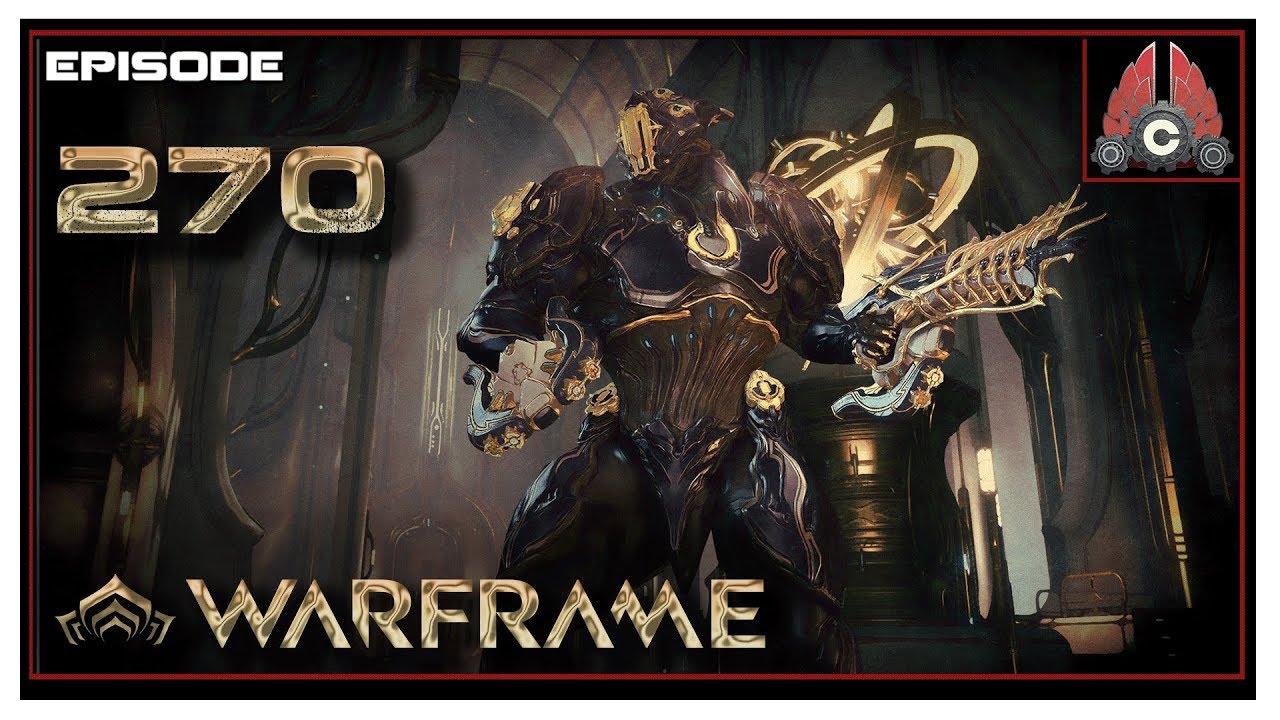 Let's Play Warframe With CohhCarnage - Episode 270