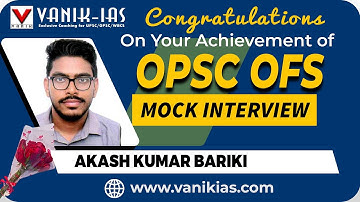 AKASH KUMAR BARIKI | Selected As ACF | OPSC OFS Rank 86 |Vanik Mock Interview Success #opsc #opscacf